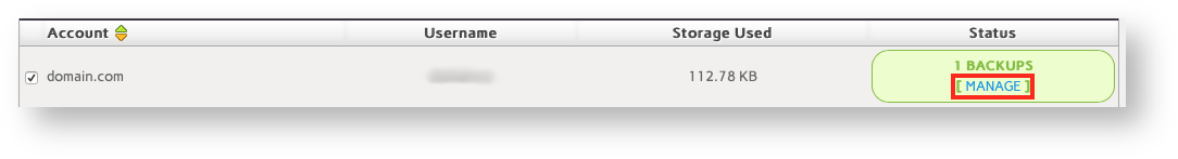 Click MANAGE in the Status column for the SiteWorx Account you Want to Restore Click MANAGE in the Status column for the SiteWorx Account you Want to Restore
