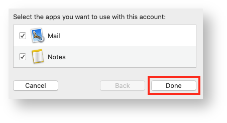 Select Whether to use the Account you Entered with Apple Mail and Notes and Click Done. Select Whether to use the Account you Entered with Apple Mail and Notes and Click Done.