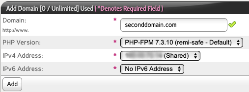 Type in the Domain Name you Want to Add and Select the PHP Version and IP Address