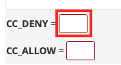 Enter a Comma Separated List of ISO Country Codes in the CC_DENY field